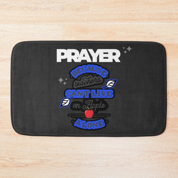 Item preview, Prayer, Because Teachers Can't Live on Apple Alone - Charcoal and White designed and sold by TheReporter1.