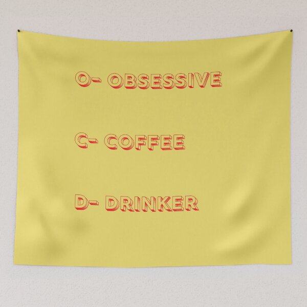 Item preview,  OCD obsessive coffee drinker funny coffee quotes designed and sold by dylan150488.