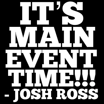 Artwork thumbnail, Josh Ross “It’s Main Event Time…” TBW Merchandise by Tennessee Backyard Wrestling