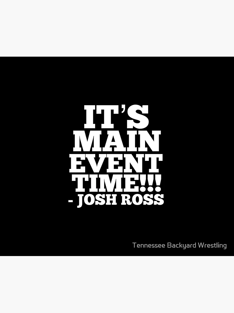 Thumbnail 6 of 6, Throw Blanket, Josh Ross “It’s Main Event Time…” TBW Merchandise designed and sold by Tennessee Backyard Wrestling.