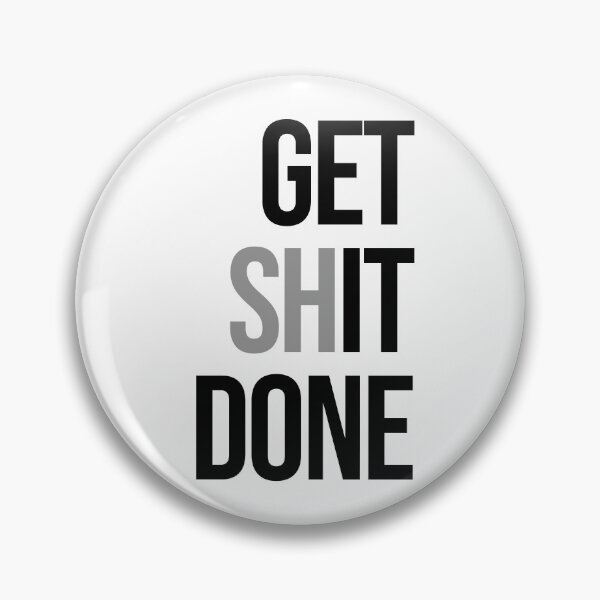 Item preview, Get Shit Done designed and sold by little-mars.