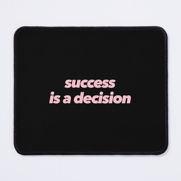 Item preview, Success Is A Decision designed and sold by The Ambitious Women Club.