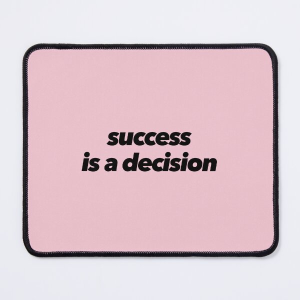 Item preview, Success Is A Decision designed and sold by The Ambitious Women Club.