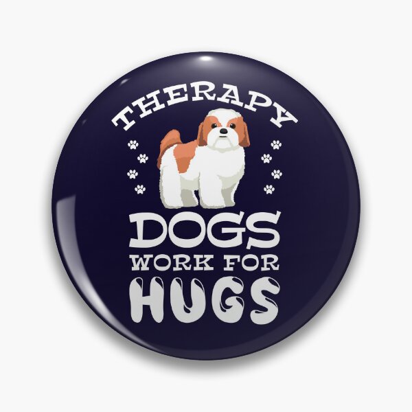 Item preview, Therapy Dogs Work For Hugs designed and sold by jaygo.