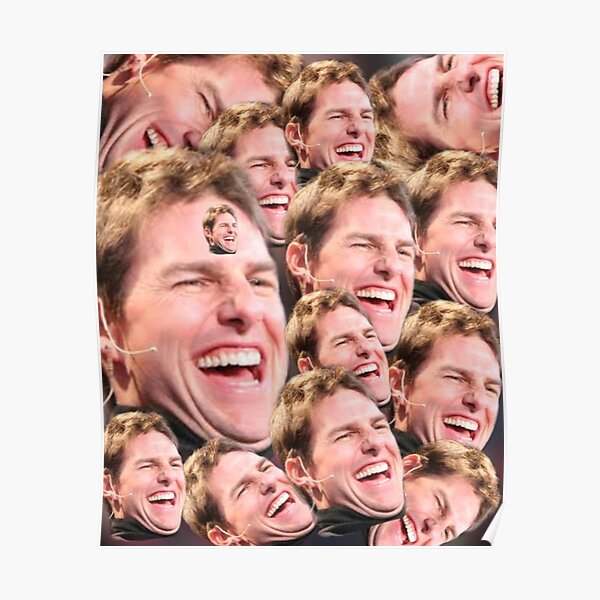 "tom cruise laughing meme photo collage " Poster for Sale by MoMahbob