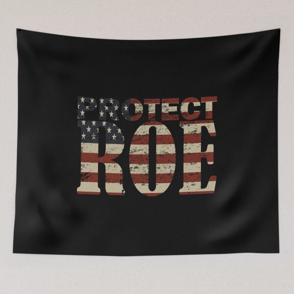 Item preview, Protect Roe Women's Rights Design designed and sold by MimsTees.
