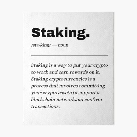 best staking definition for beginners altcoin on white background Art Board Print