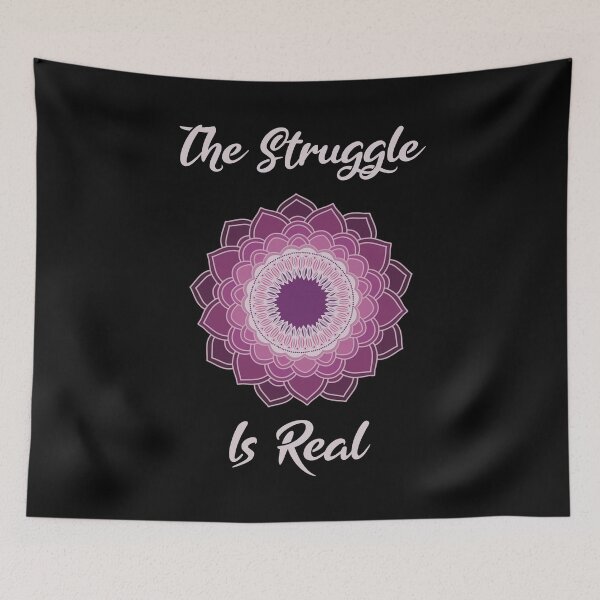 Item preview, The Struggle Is Real Mandala  designed and sold by EmyBeeDesigns.