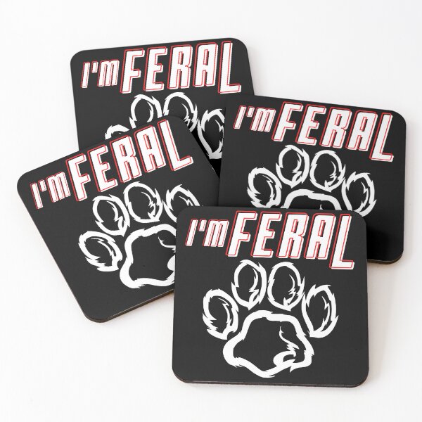 Item preview, I'm Feral - Feral Animal - Feral Essentials designed and sold by NotUrAverageART.