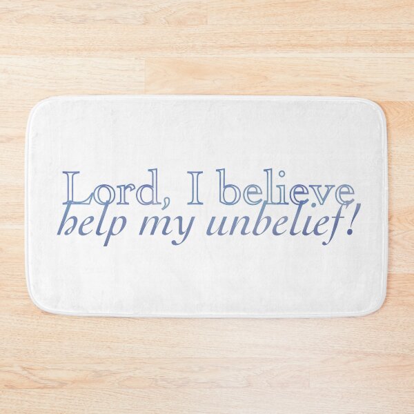 Item preview, Help My Unbelief designed and sold by M.R. Spann.