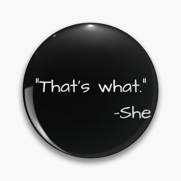 Item preview, That's what she said quote funny designed and sold by mwagie.