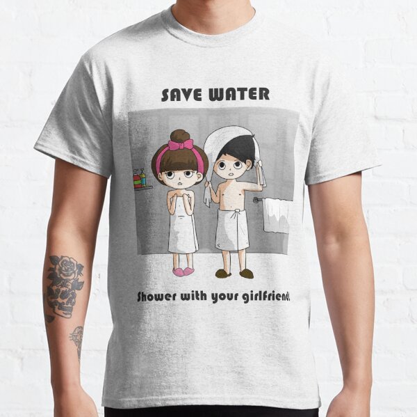 Shower time Classic T-Shirt