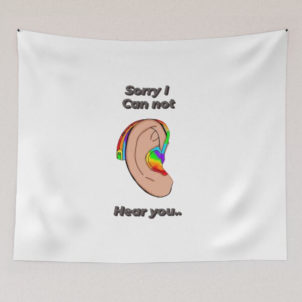 Item preview, Sorry I can't hear you designed and sold by Artistkhg.
