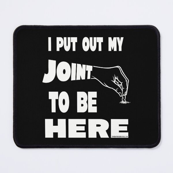 Item preview, I put out my joint to be here - I paused my game parody - Funny Stoner white designed and sold by YomeHayin.