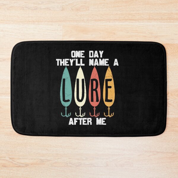 Item preview, One day they will name a lure after me designed and sold by pnkpopcorn.