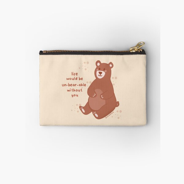 Item preview, life would be un-bear-able without you designed and sold by Azima Tarannum.