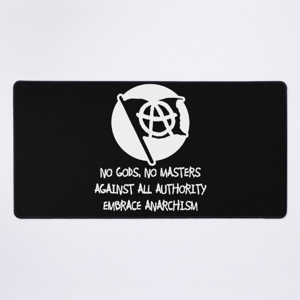 Item preview, No gods, no masters, against all authority, embrace anarchism designed and sold by TheFoolsGallery.