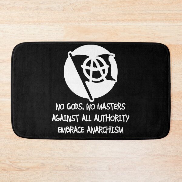 Item preview, No gods, no masters, against all authority, embrace anarchism designed and sold by TheFoolsGallery.