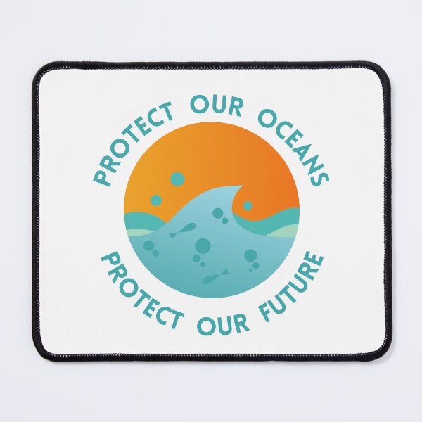 Item preview, protect our oceans, protect our future designed and sold by huape.