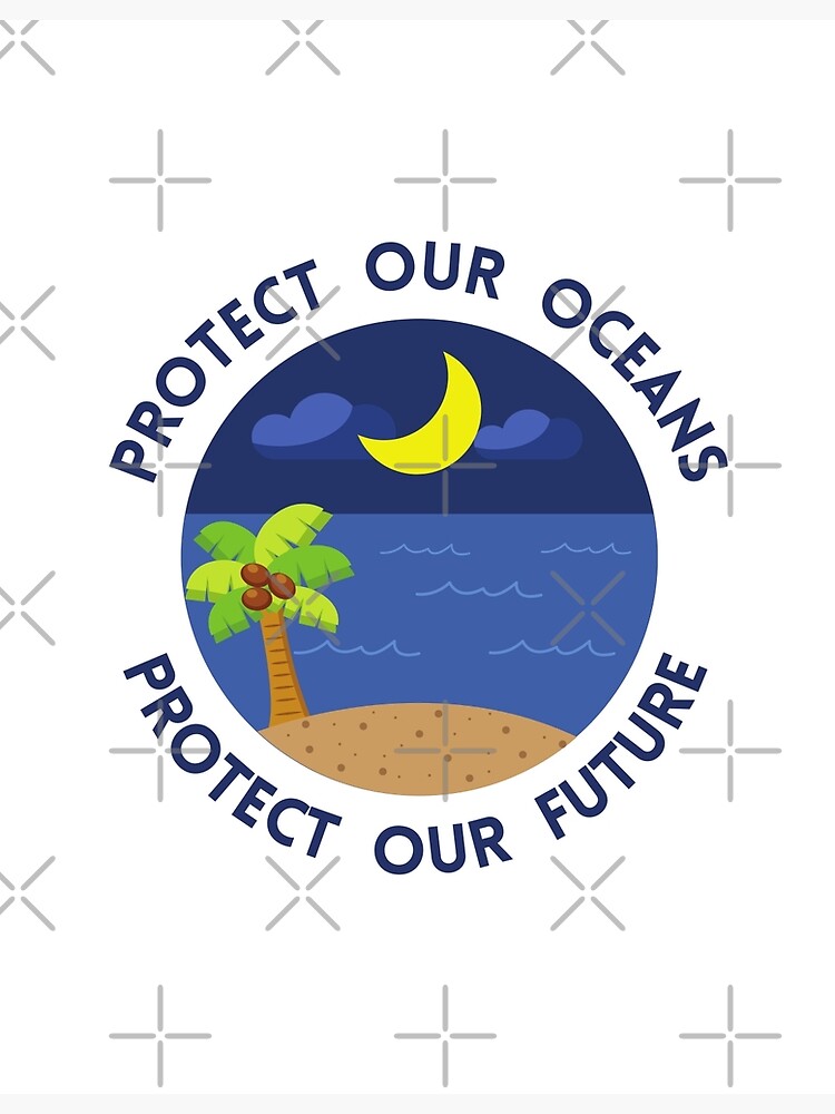 protect our oceans, protect our future | Poster