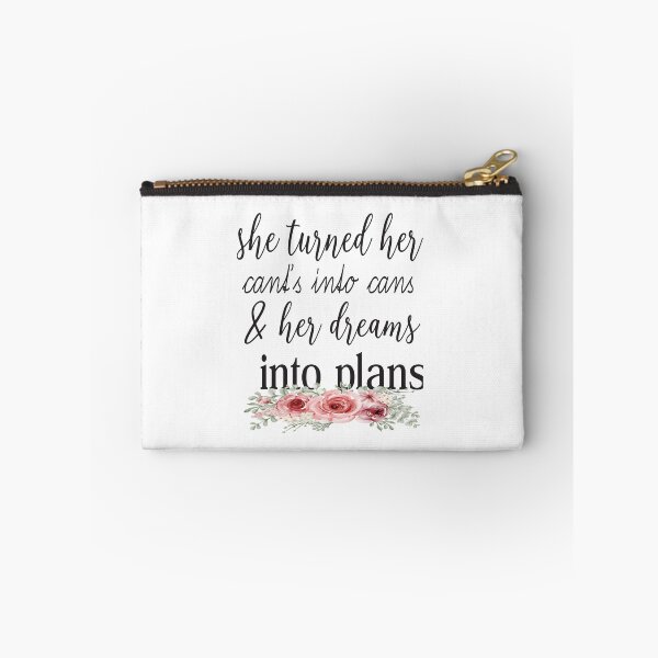 Item preview, She Turned Her Cants Into Cans And Dreams Into Plans designed and sold by karim82.