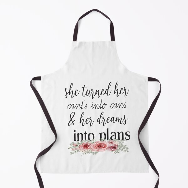 Item preview, She Turned Her Cants Into Cans And Dreams Into Plans designed and sold by karim82.