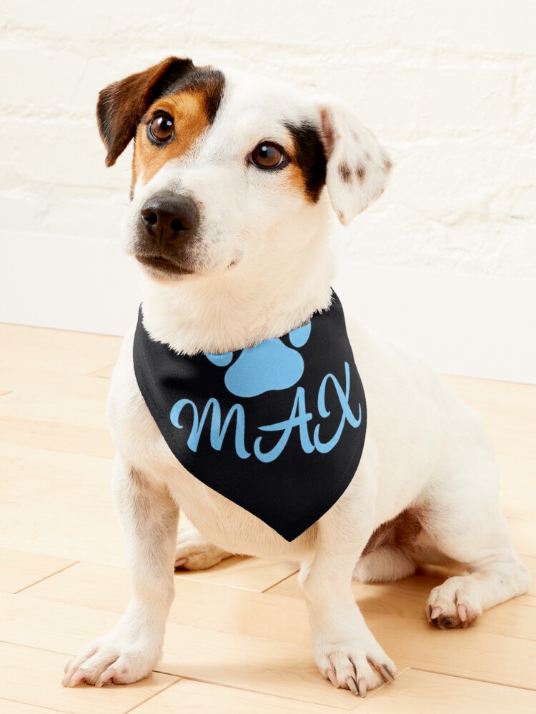 Blue Dog Name Max Pet Bandana for Sale by Foofighter01