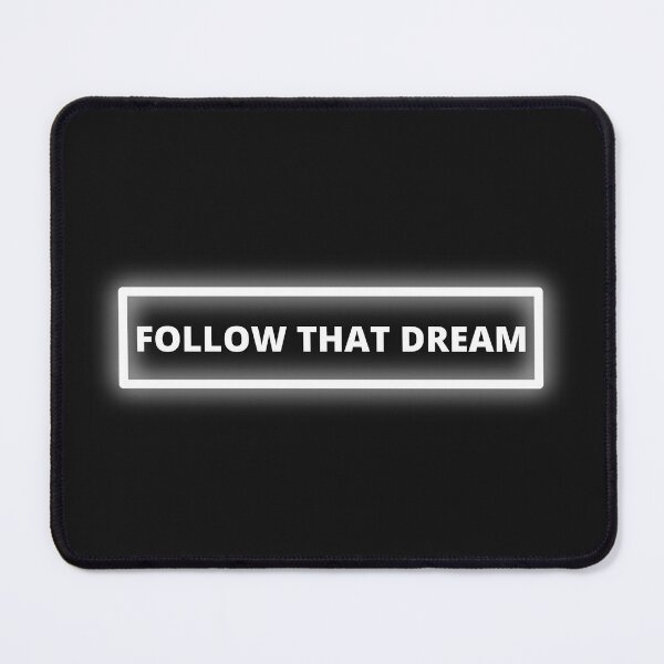 Item preview, Follow That Dream designed and sold by LuMarks.