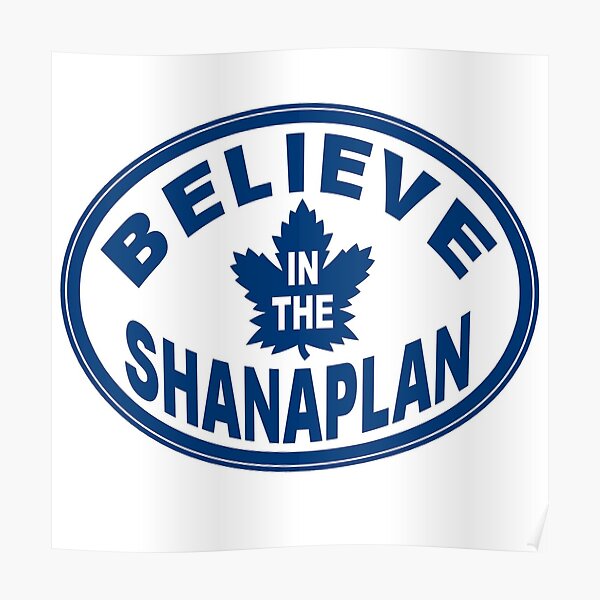 Believe in the Shanaplan Poster