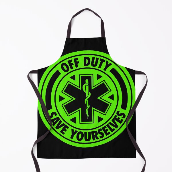 Item preview, Off Duty Save Yourselves GREEN Funny EMT Nurse Paramedic designed and sold by BOBSMITHHHHH.