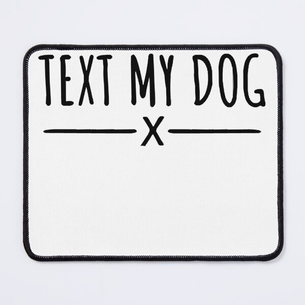 Item preview, I Wish I Could Text My Dog designed and sold by KristyHawelu.