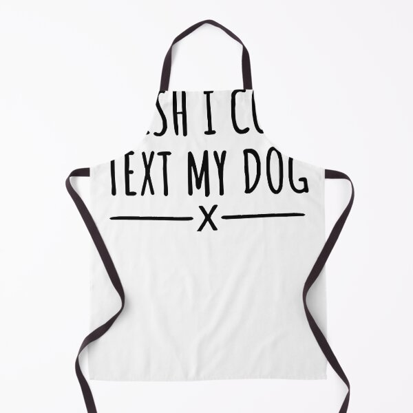 Item preview, I Wish I Could Text My Dog designed and sold by KristyHawelu.
