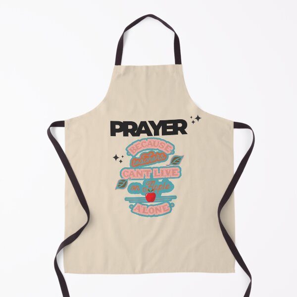 Item preview, Prayer, Because Teachers Can't Live on Apple Alone - Crème and Black designed and sold by TheReporter1.
