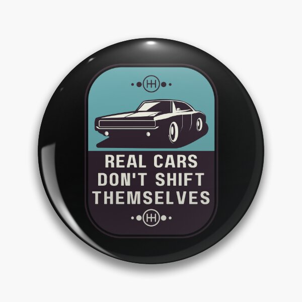 Item preview, Real Cars Don't Shift Themselves designed and sold by Aldarros-Lauf.