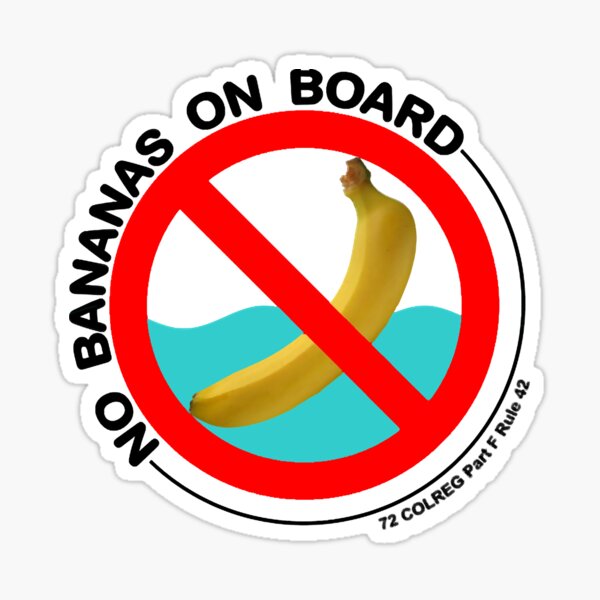 Item preview, No Bananas On Board  designed and sold by WilliamSc18274.