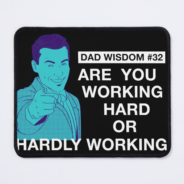 Item preview, Fathers Day Dad Wisdom:  working hard or hardly working! designed and sold by SmallOrbit.