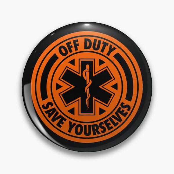 Item preview, Off Duty Save Yourselves ORANGE Funny EMT Nurse Paramedic designed and sold by BOBSMITHHHHH.