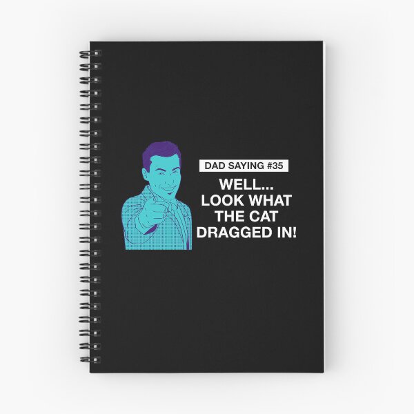 Item preview, Fathers Day Dad Sayings:  well look what the cat dragged in! designed and sold by SmallOrbit.