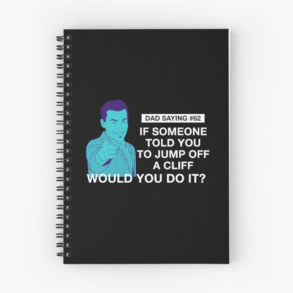 Item preview, Fathers Day Dad Sayings:  if someone told you to jump off a cliff, would you do it? designed and sold by SmallOrbit.