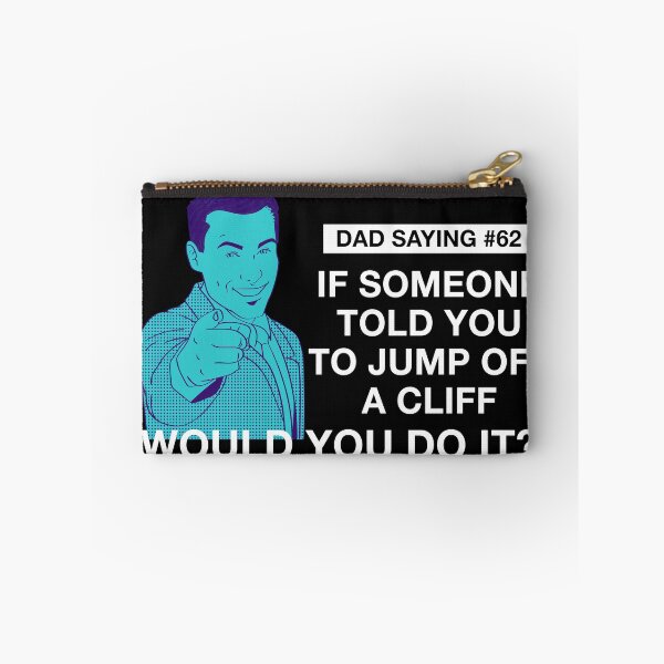 Item preview, Fathers Day Dad Sayings:  if someone told you to jump off a cliff, would you do it? designed and sold by SmallOrbit.