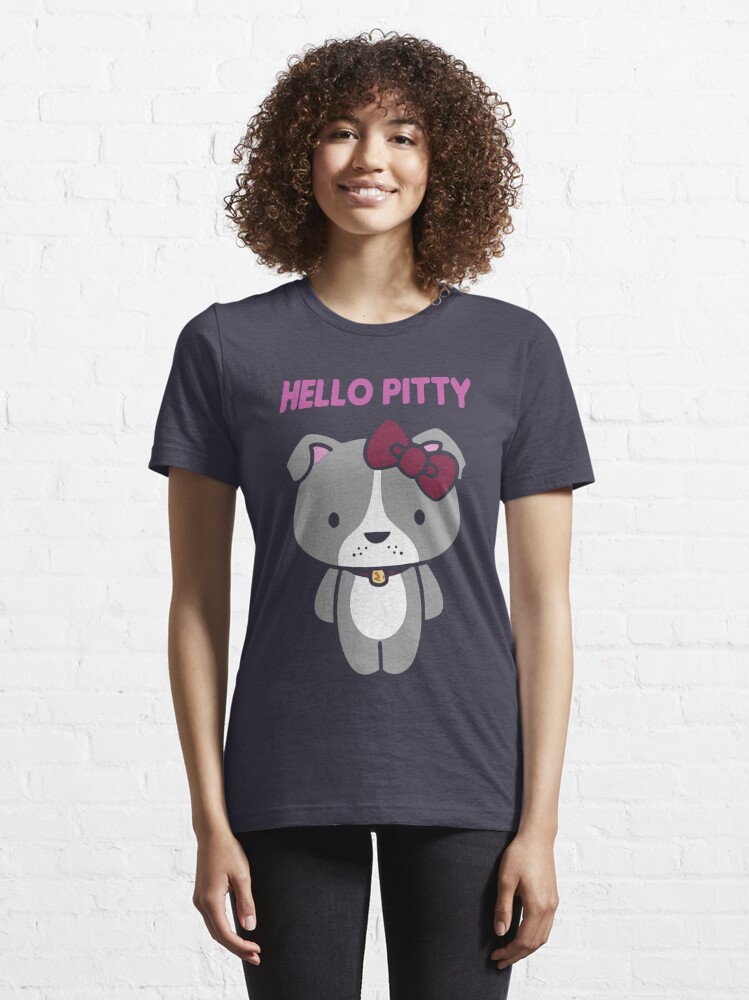 N Pitbull Dog Hello Pitty Gift, For Men Women Girls Unisex Funny