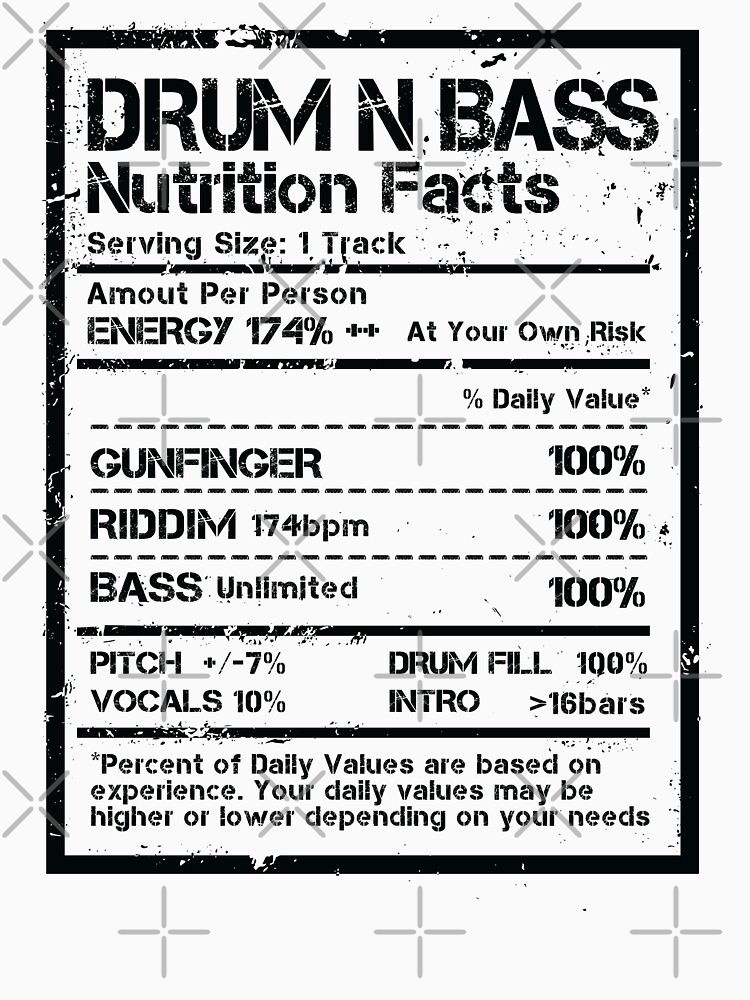 "Drum N Bass Nutrition Facts Label ( Distressed Edit )" Essential T