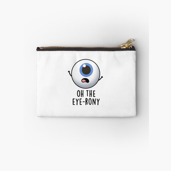 Item preview, Oh The Eye-rony Funny Eyeball Puns  designed and sold by punnybone.