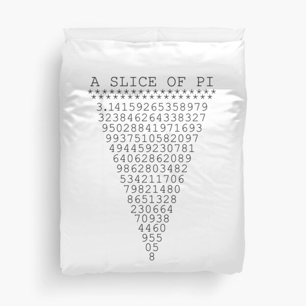 A Slice of Pi Duvet Cover