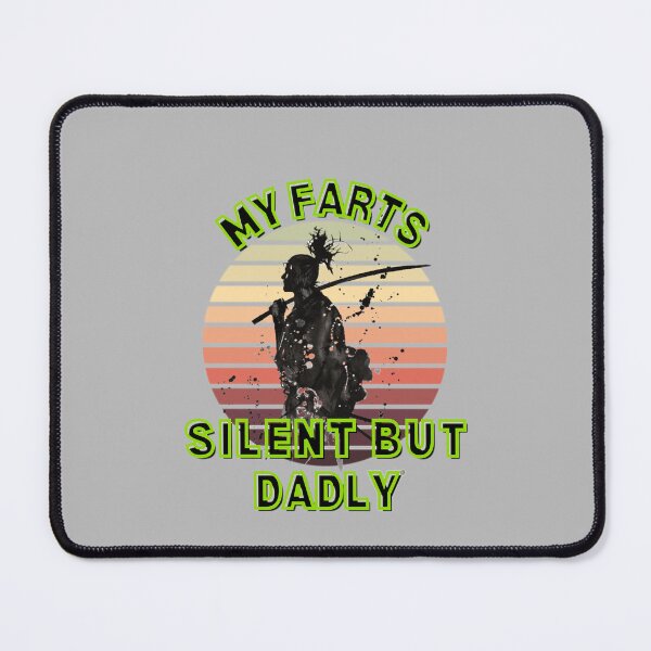 Item preview, my farts silent but dadly designed and sold by JAdotdotDesigns.