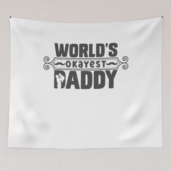 Item preview, World's Okayest Daddy Gift for Fathers designed and sold by Kezichy.