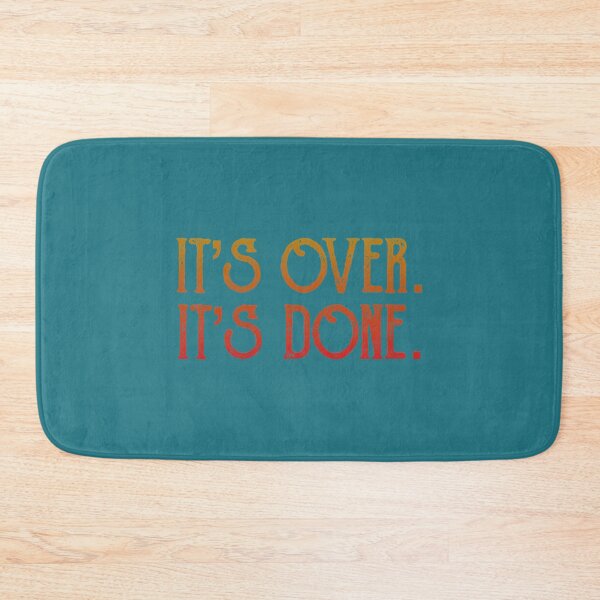 Item preview, Its Over. Its Done. designed and sold by FoxyGalleryCo.