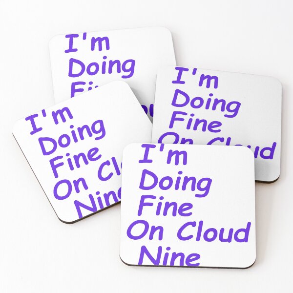 Item preview, Cloud Nine, I'm Doing Fine designed and sold by Stacey Lazarus.