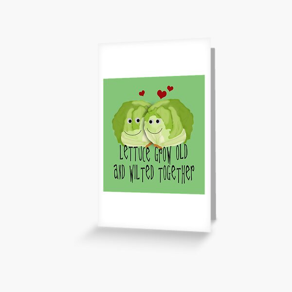 Funny Lettuce Pun Romantic Gift Greeting Card