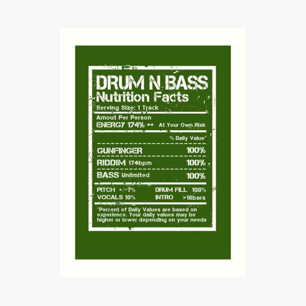 Drum N Bass Nutrition Facts Label White Text Edit Art Print For drum-n-bass-nutrition-facts-label-white-text-edit-art-print-for